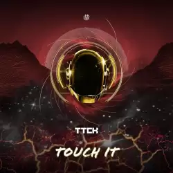 Ttck - Touch It