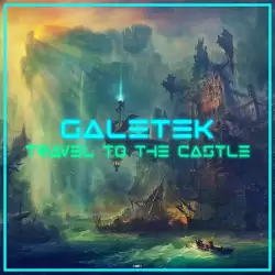 GaleteK - Travel to the castle