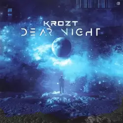 Krozt - Dear Night
