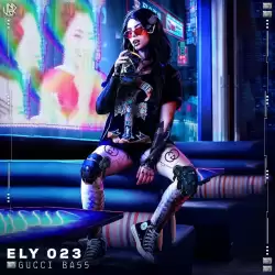 Ely 023 - Gucci Bass