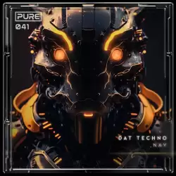 Nay - Dat Techno