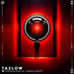 Tazlow - Teknological...